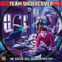 Team Undercover - Folge 19: Die Rache der Geisterpiraten