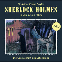 Sherlock Holmes: Die neuen Fälle 02: Die Gesellschaft des Schrec