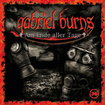 Gabriel Burns 36 Ende aller Tage