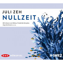 Juli Zeh - Nullzeit (Hörspiel)