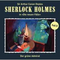 Sherlock Holmes: Die neuen Fälle 08: Der grüne Admiral