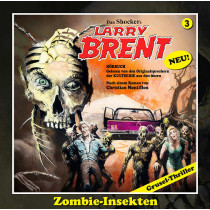 Larry Brent - Folge 03: Zombie Insekten (Romantruhe)