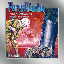Perry Rhodan Silber Edition Nr. 39 Paladin