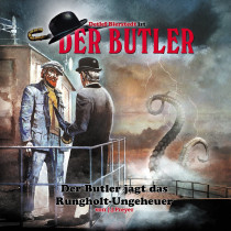 Der Butler 02 Der Butler jagd das Rungholt Ungeheuer