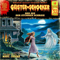 Geister-Schocker 52 Der See der Stummen Schreie