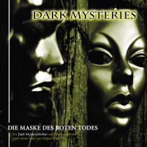 Dark Mysteries - Folge 8: Die Maske des Roten Todes