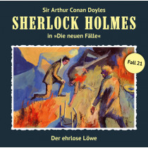 Sherlock Holmes: Die neuen Fälle 21: Der ehrlose Löwe