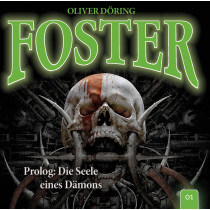 Foster - Folge 1: Prolog: Die Seele eines Dämons