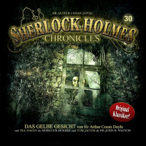 Sherlock Holmes Chronicles 30 Das Gelbe Gesicht