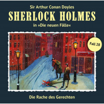 Sherlock Holmes: Die neuen Fälle 28: Die Rache des Gerechten
