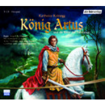 König Artus und die Ritter der Tafelrunde