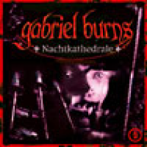 Gabriel Burns 05 Nachtkathedrale Remastered Edition