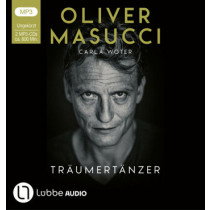 Oliver Masucci - Träumertänzer - Autobiografie