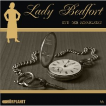 Lady Bedfort 44 Der Scharlatan