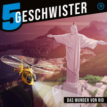 5 Geschwister - Folge 29: Das Wunder von Rio