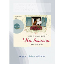 Jörg Maurer - Hochsaison (Daisy-Edition) - Alpenkrimi