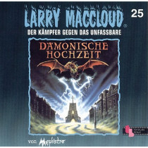 Larry MacCloud 25 Dämonische Hochzeit