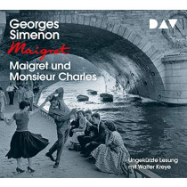 Georges Simenon - Maigret und Monsieur Charles