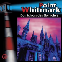 Point Whitmark Folge 33 Das Schloss des Blutmalers