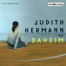Judith Hermann - Daheim
