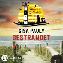 Gisa Pauly - Gestrandet - Hörspiel