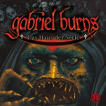 Gabriel Burns 35 Das Haus der Seele Remastered Edition