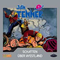 Jan Tenner - Folge 07: Schatten Über Westland