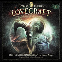 H.P. Lovecraft - Chroniken des Grauens 08 Der Flüsterer im Dunkeln