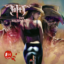 Faith - The Van Helsing Chronicles 61 Geisterstadt Der Ghouls