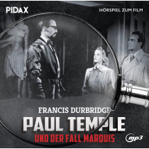 Pidax Hörspiel Klassiker - Francis Durbridge: Paul Temple und der Fall Marquis