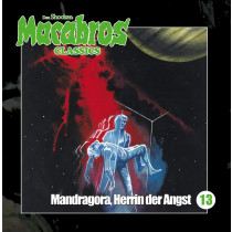 Macabros Classics - Folge 13: Mandragora, Herrin der Angst