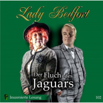 Lady Bedfort - Folge 102: Der Fluch des Jaguars (Inszenierte Lesung)