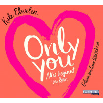 Kate Eberlen - Only You: Alles beginnt in Rom