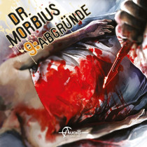 Dr.Morbius 09: Abgründe