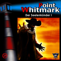 Point Whitmark - Folge 29: Der Seelenkünder I