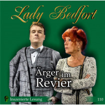 Lady Bedfort - Folge 110: Ärger im Revier (Inszenierte Lesung)