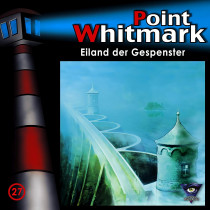 Point Whitmark - Folge 27: Eiland der Gespenster