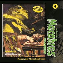 Macabros Classics - Folge 4: Konga, der Menschenfrosch