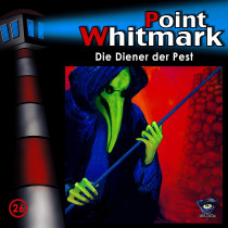 Point Whitmark - Folge 26: Die Diener der Pest