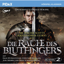 Pidax Hörspiel Klassiker - Sir Walter Scotts Kreuzfahrer-Storys oder Die Rache des Blutfingers