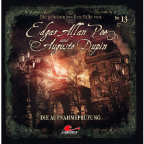 Die geheimnisvollen Fälle von Edgar Allan Poe und Auguste Dupin - Folge 13: Die Aufnahmeprüfung