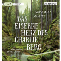 Sebastian Stuertz - Das eiserne Herz des Charlie Berg