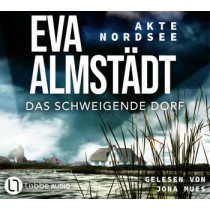 Eva Almstädt - AKTE NORDSEE - DAS SCHWEIGENDE DORF