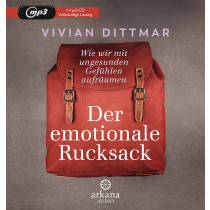 Vivian Dittmar - Der emotionale Rucksack