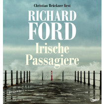 Richard Ford - Irische Passagiere