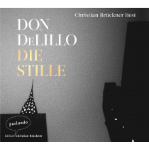 Don DeLillo - Die Stille