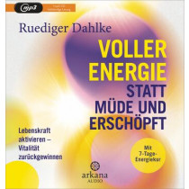 Ruediger Dahlke - Voller Energie statt müde und erschöpft