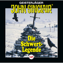 John Sinclair - Folge 147: Die Schwert-Legende