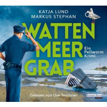 Katja Lund, Markus Stephan - Wattenmeergrab - Ein Pellworm-Krimi