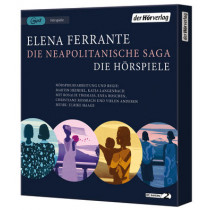 Elena Ferrante - Die Neapolitanische Saga - Hörspiel